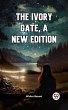 The Ivory Gate, A New Edition (eBook,... - Bild 1