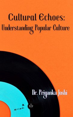 Cover Cultural Echoes: Understanding Popular Culture (eBook, ePUB)