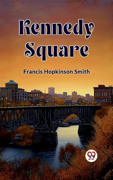 Kennedy Square (eBook, ePUB) Kennedy Square (eBook, ePUB)