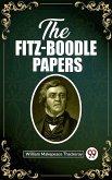 The Fitz-Boodle Papers (eBook, ePUB) The Fitz-Boodle Papers (eBook, ePUB)