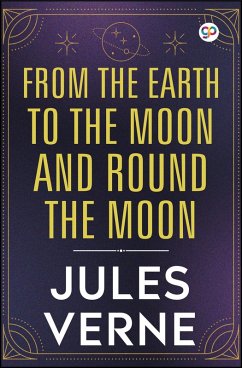 Cover From the Earth to the Moon and Round the Moon (eBook, ePUB)