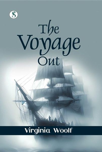 The Voyage Out (eBook, ePUB) The Voyage Out (eBook, ePUB)