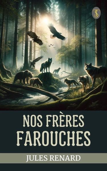 Nos frères farouches (eBook, ePUB) Nos frères farouches (eBook, ePUB)