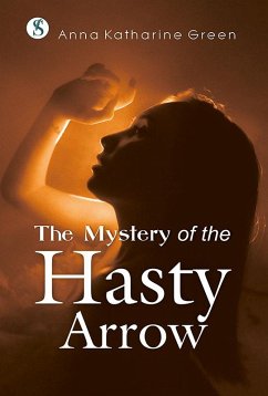 Cover The Mystery of the Hasty Arrow (eBook, ePUB)