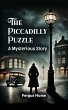 The Piccadilly Puzzle A Mysterious... - Bild 1