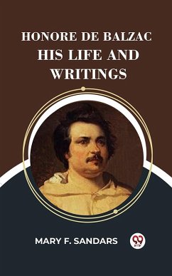 Cover Honore De Balzac His Life And Writings (eBook, ePUB)