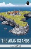 The Aran Islands (eBook, ePUB) The Aran Islands (eBook, ePUB)
