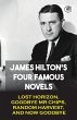 James Hilton's Four Famous Novels: Lost... - Bild 1