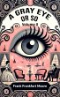 A Gray Eye Or So Volume II (eBook, ePUB) - Bild 1