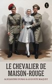 Le chevalier de Maison-Rouge (eBook, ePUB) Le chevalier de Maison-Rouge (eBook, ePUB)
