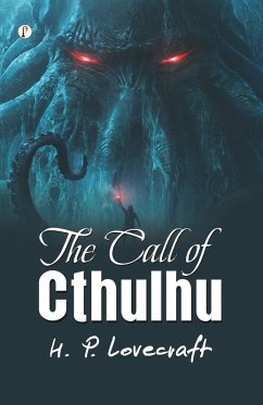 The CALL of CTHULHU (eBook, ePUB) - Lovecraft, H. P.