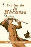 Contes de la Becasse (eBook, ePUB) Contes de la Becasse (eBook, ePUB)