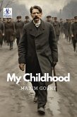 My Childhood (eBook, ePUB) My Childhood (eBook, ePUB)