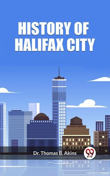 History of Halifax City (eBook, ePUB)