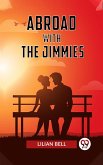Abroad with the Jimmies (eBook, ePUB) Abroad with the Jimmies (eBook, ePUB)