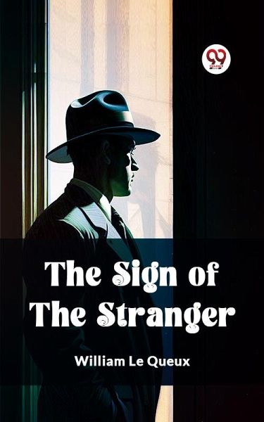 The Sign Of The Stranger (eBook, ePUB) The Sign Of The Stranger (eBook, ePUB)