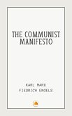 The Communist Manifesto (eBook, ePUB) The Communist Manifesto (eBook, ePUB)