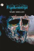 Frankenstein (eBook, ePUB)