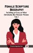 Female Scripture Biography Including an... - Bild 1