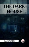 THE DARK HOUSE (eBook, ePUB)