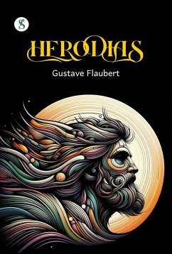 Herodias (eBook, ePUB) - Flaubert, Gustave
