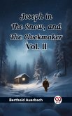 Joseph in the Snow, and The Clockmaker Vol. II (eBook, ePUB)