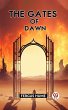 The Gates Of Dawn (eBook, ePUB) - Bild 1