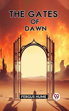 The Gates Of Dawn (eBook, ePUB) - Hume, Fergus