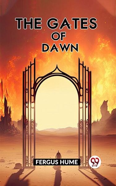 The Gates Of Dawn (eBook, ePUB) The Gates Of Dawn (eBook, ePUB)