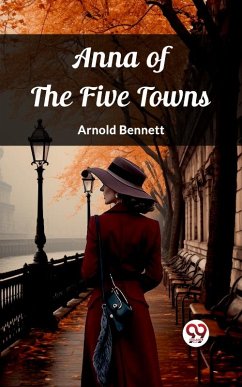 Cover Anna of the Five Towns (eBook, ePUB)