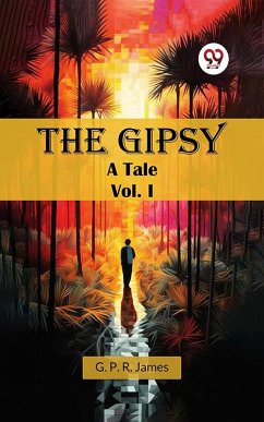 Cover The Gipsy A Tale Vol. I (eBook, ePUB)