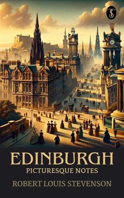 Cover Edinburgh: Picturesque Notes (eBook, ePUB)