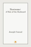 Nostromo: A Tale of the Seaboard (eBook, ePUB) Nostromo: A Tale of the Seaboard (eBook, ePUB)