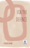 For the Defence (eBook, ePUB) For the Defence (eBook, ePUB)