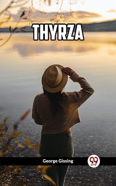Thyrza (eBook, ePUB) Thyrza (eBook, ePUB)