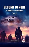 Second to None A Military Romance Vol. II (eBook, ePUB)