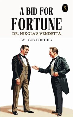 Cover A Bid for Fortune Dr. Nikola's Vendetta (eBook, ePUB)