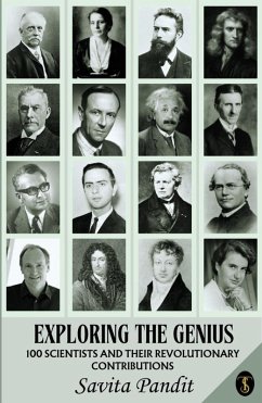 Cover Exploring The Genius 100 Scientists And Their Revolutionary Contributions (eBook, ePUB)