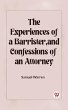 The Experiences Of A Barrister, And... - Bild 1