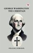 George Washington The Christian (eBook,... - Bild 1