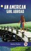 An American Girl Abroad (eBook, ePUB)