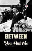 Between You And Me (eBook, ePUB)