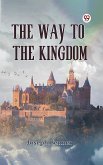 The Way to the Kingdom (eBook, ePUB)