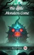 The Little Monsters Come (eBook, ePUB) - Bild 1