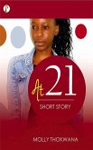 AT 21 Short Story (eBook, ePUB) AT 21 Short Story (eBook, ePUB)