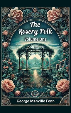 Cover The Rosery Folk Volume One (eBook, ePUB)