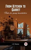 From Kitchen to Garret Hints for young householders (eBook, ePUB) From Kitchen to Garret Hints for young householders (eBook, ePUB)