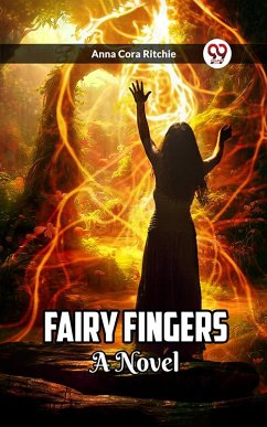 Cover Fairy Fingers A Novel (eBook, ePUB)