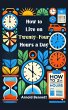 How to Live on Twenty-four Hours a Day... - Bild 1