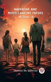 Narrative and Miscellaneous Papers Volume II (eBook, ePUB)
